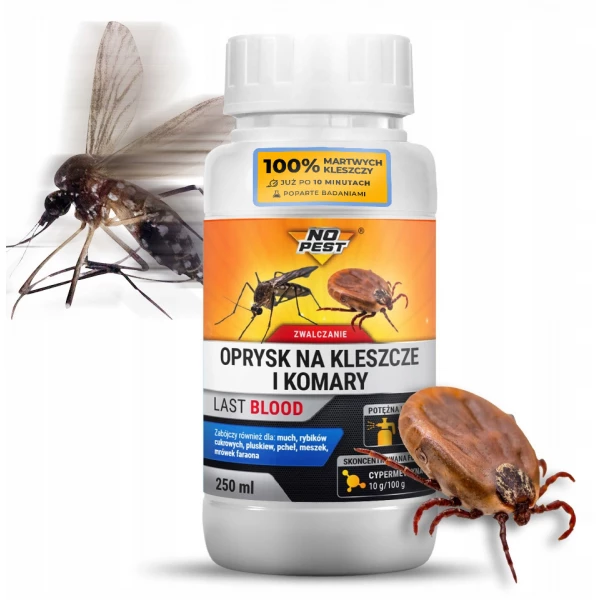 Najlepszy oprysk na komary, kleszcze, muchy, mrówki LAST BLOOD NO PEST™ 250ml.